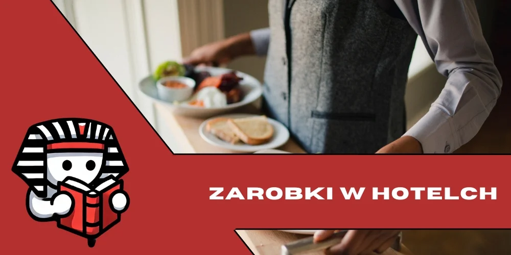 Jakie są zarobki w egipskich hotelach - spis treści 